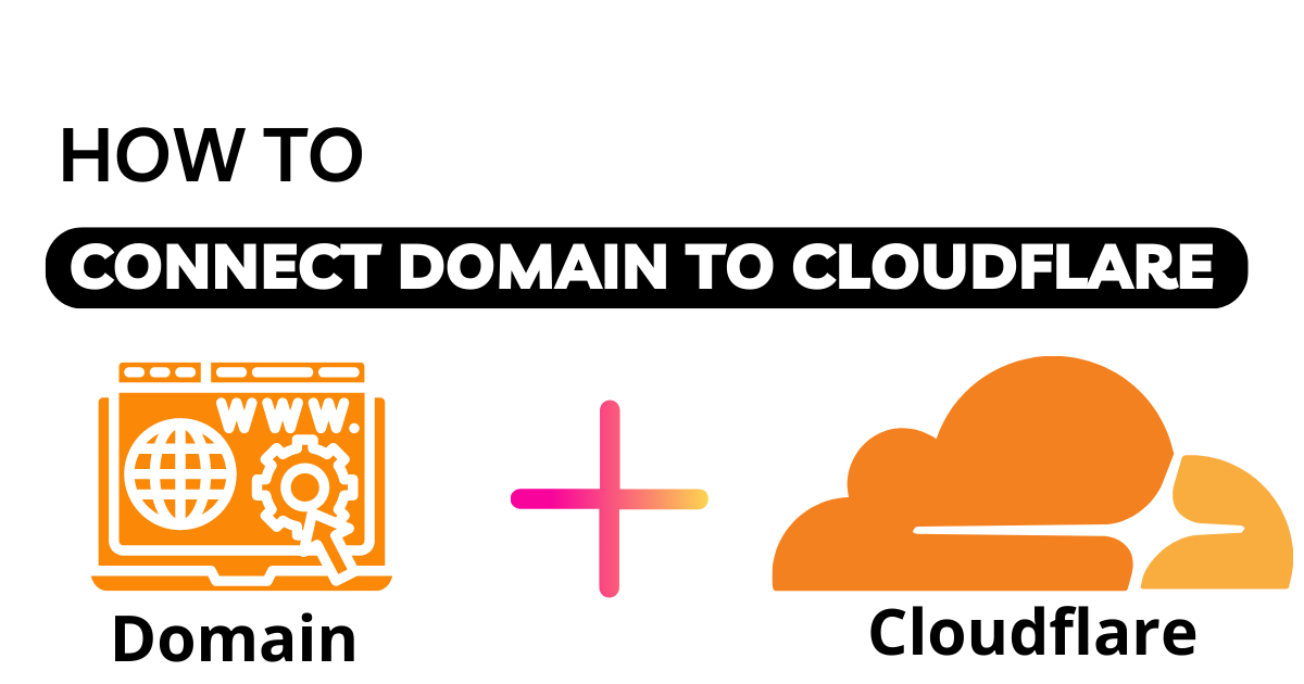 अपने Domain को Cloudflare से कैसे कनेक्ट करें (How To Connect Domain To ...