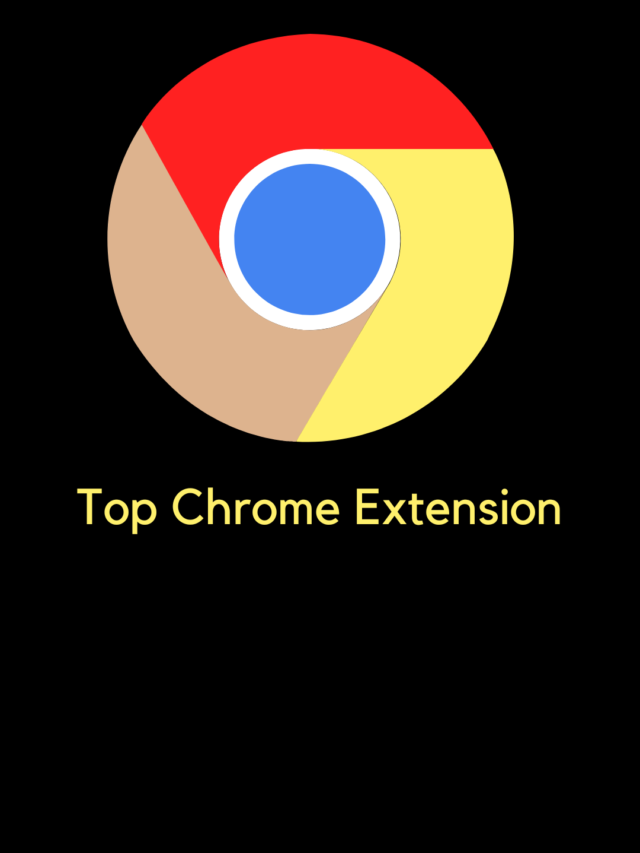 you must have these best chrome extensions
